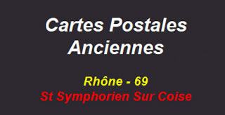 Cartes postales anciennes Saint-Symphorien-sur-Coise Rhône