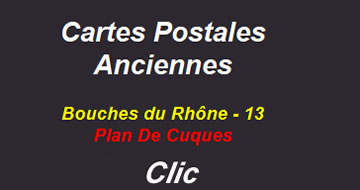 Cartes postales anciennes Plan de Cuques Bouches du Rhône