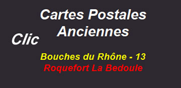 Cartes postales anciennes Roquefort la Bédoule Bouches du Rhône