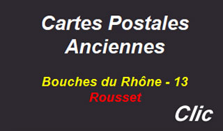 Cartes postales anciennes Rousset Bouches du Rhône