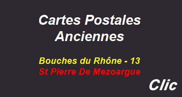Cartes postales anciennes Saint-Pierre-de-Mézoargues Bouches du Rhône
