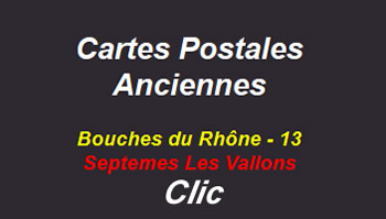 Cartes postales anciennes Septèmes les Vallons Bouches du Rhône