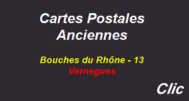 Cartes postales anciennes Vernegues Bouches du Rhône